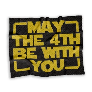 May The 4th Be With You Blanket